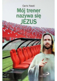 Mój trener nazywa się Jezus