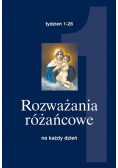 Rozważania różańcowe na każdy dzień 1 tydzień  1-26