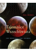 Tajemnice Wszechświata Jak odkrywaliśmy kosmos
