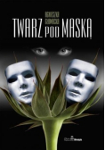 Twarz pod maską