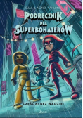 Podręcznik dla Superbohaterów Część 6 Bez nadziei