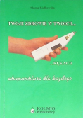 Twoje zdrowie w Twoich rękach