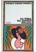 Za tobą na koniec świata