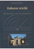 Zaduszne ścieżki Przewodnik po cmentarzu Rakowickim
