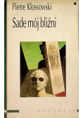 Sade mój bliźni
