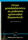 Ocena przedsiębiorstwa na podstawie sprawozdań finansowych