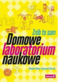 Domowe laboratorium naukowe Zrób to sam