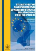 Dylematy polityki makroekonomicznej  w warunkach kryzysu zadłużeniowego w Unii Europejskiej