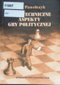 Socjotechniczne aspekty gry politycznej