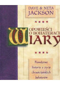 Opowieści o bohaterach wiary