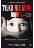 Tylko nie mów mamie