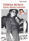 Teresa Musco. Stygmaty, objawienia, przepowiednie