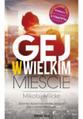 Gej w wielkim mieście Tom 1