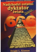 Nadchodzi ostatni dyktator świata