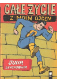 Całe życie z moim ojcem