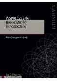 Współczesna bankowość hipoteczna