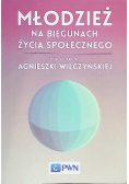 Młodzież na biegunach życia społecznego