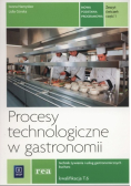 Procesy technologiczne w gastronomii Zeszyt ćwiczeń Część 1