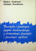 Fonetyka i fonologia języka białoruskiego z elementami fonetyki i fonologii ogólnej