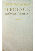 O Polsce siedemnastowiecznej