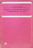 Kościół na Lubelszczyźnie i Podlasiu na przełomie XIX i XX wieku