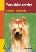 Yorkshire terrier Opieka i hodowla