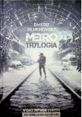 Metro 2033 / 2034 / 2035 Trylogia