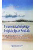 Fenomen Australijskiego Instytutu Spraw Polskich Przykład aktywności obywatelskiej polskiej inteligencji w Australii po 1989 roku