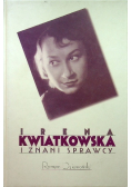 Irena Kwiatkowska i znani sprawcy
