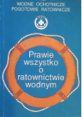 Prawie wszystko o ratownictwie wodnym