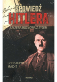 Spowiedź Hitlera. Szczera rozmowa z Żydem