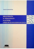 Biblioterapia w działaniach placówek opiekuńczo wychowawczych