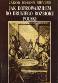Jak doprowadziłem do drugiego rozbioru Polski