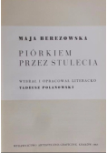 Piórkiem przez stulecia