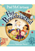 Hej, Przedziadku!