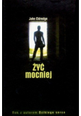 Żyć mocniej