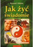 Jak żyć świadomie