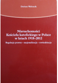 Nieruchomości Kościoła Katolickiego w Polsce w latach 1918 - 2012