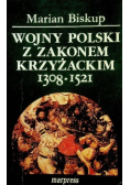 Wojny Polski z Zakonem Krzyżackim 1308 - 1521