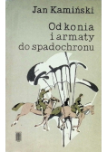 Od konia i armaty do spadochronu