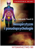 Zagrożenia Wiary Neospirytyzm i pseudopsychologie