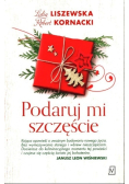 Podaruj mi szczęście