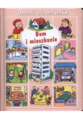 Obrazki dla maluchów Dom i mieszkanie