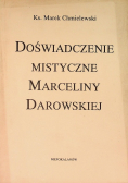 Doświadczenie mistyczne Marceliny Darowskiej