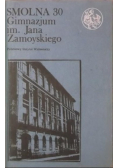 Smolna 30 Gimnazjum im Jana Zamoyskiego