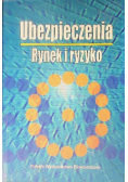 Ubezpieczenia. Rynek i ryzyko