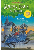 Magiczny domek na drzewie Tom 2 Rycerz o świcie