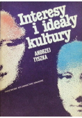 Interesy i ideały kultury
