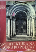 Architektura na Śląsku do połowy XIII wieku