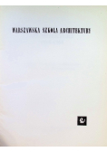 Warszawska Szkoła Architektury 1915 - 1965